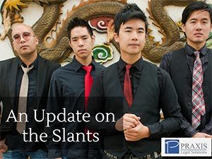 An Update on the Slants