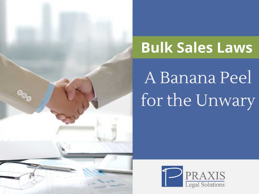 Bulk Sales Laws A Banana Peel for the Unwary